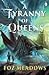 A Tyranny of Queens (Manifo...