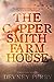 The Coppersmith Farmhouse (Jamison Valley, #1)