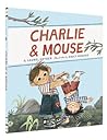 Charlie & Mouse by Laurel Snyder