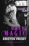 Easy Magic by Kristen Proby