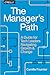 The Manager's Path: A Guide for Tech Leaders Navigating Growth and Change