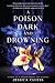 A Poison Dark and Drowning (Kingdom on Fire, #2)