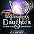 The Watchmaker's Daughter (Glass and Steele, #1)