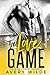 The Love Game (Damaged #3)