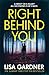 Right Behind You (Quincy & Rainie, #7)