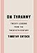 On Tyranny: Twenty Lessons from the Twentieth Century