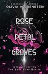 Rose Petal Graves by Olivia Wildenstein