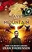 Heavier Than a Mountain (Destiny's Crucible, #3)