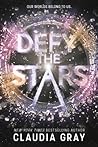 Defy the Stars by Claudia Gray