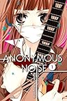 Anonymous Noise, Vol. 1 by Ryōko Fukuyama