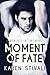 Moment of Fate (Moments In Time, #5)