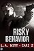 Risky Behavior (Bad Behavior, #1)