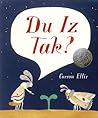 Du Iz Tak? by Carson Ellis