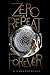 Zero Repeat Forever (The Nahx Invasions, #1)