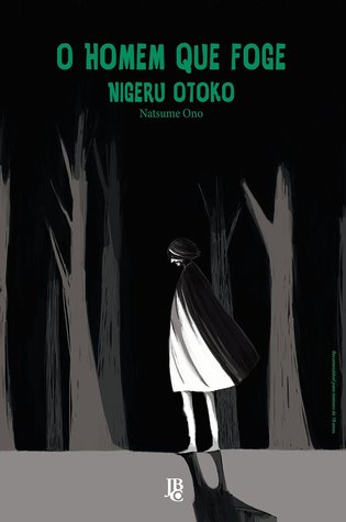 O Homem que Foge - Nigeru Otoko by Natsume Ono