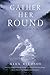 Gather Her Round (Tufa, #5)