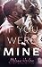 If You Were Mine (After We Fall #3) by Melanie Harlow