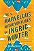 The Marvelous Misadventures of Ingrid Winter (Ingrid Winter Misadventure #1) by Janne S. Drangsholt