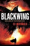 Blackwing by Ed McDonald