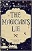 The Magician's Lie