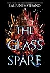 The Glass Spare (The Glass Spare, #1)