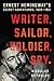 Writer, Sailor, Soldier, Spy: Ernest Hemingway's Secret Adventures, 1935-1961