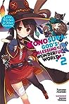 Love, Witches & Other Delusions (Konosuba: God's Blessing on This Wonderful World! Light Novel, #2)