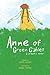 Anne of Green Gables: A Graphic Novel