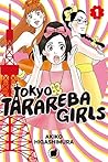 Tokyo Tarareba Girls, Vol. 1 by Akiko Higashimura