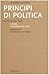 Principi di politica applicabili a tutte le forme di governo: versione del 1806