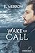 Wake Up Call (Porthkennack, #2)