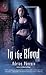 In the Blood (The Maker's Song, #2)