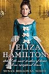 I, Eliza Hamilton by Susan Holloway Scott