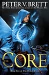 The Core by Peter V. Brett