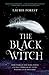 The Black Witch (The Black Witch Chronicles, #1)