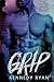 Grip (Grip, #1)