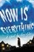 Now Is Everything by Amy Giles