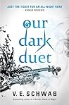 Our Dark Duet (Monsters of Verity, #2)