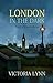 London in the Dark (Light of London #1)