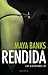 Rendida (Los ejecutores 3) (Spanish Edition)