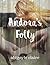 Andora's Folly