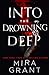 Into the Drowning Deep by Mira Grant