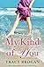 My Kind of You by Tracy Brogan