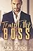 Tempt the Boss (Tempt, #1) by Natasha Madison