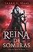 Reina de sombras (Trono de cristal, #4)