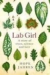 Lab Girl by Hope Jahren