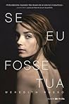 Se Eu Fosse Tua by Meredith Russo