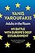 Adults in the Room by Yanis Varoufakis