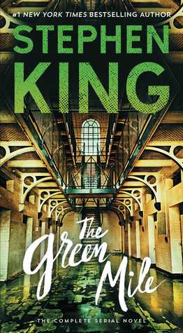 The Green Mile by Stephen         King