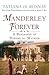 Manderley Forever: A Biography of Daphne du Maurier